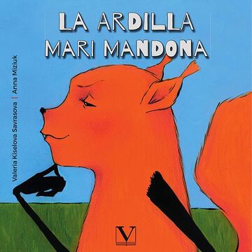 La ardilla Mari mandona