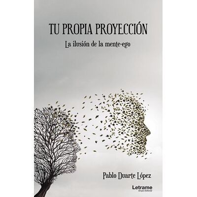 Tu propia proyección. La...