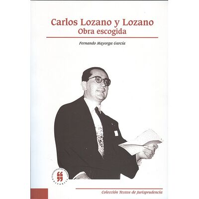 Carlos Lozano y Lozano....