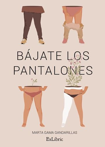 Bájate los pantalones