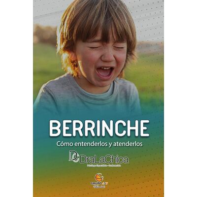 Berrinche - Guia práctica...