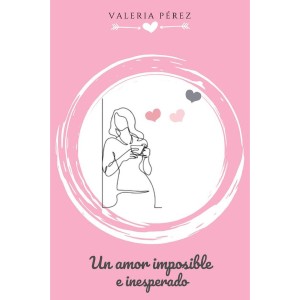 Un amor imposible e inesperado
