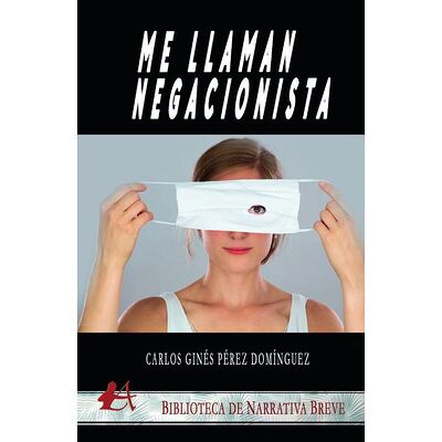 Me llaman negacionista