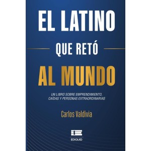 El latino que retó al mundo
