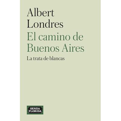 El camino de Buenos Aires