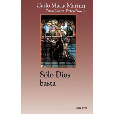 Solo Dios basta