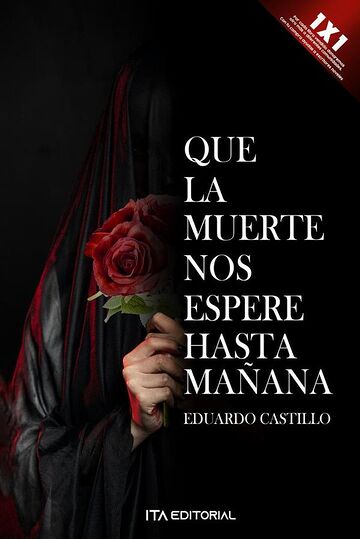 Que la muerte nos espere...