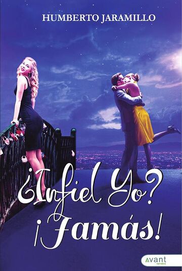 ¿Infiel yo? ¡Jamás!