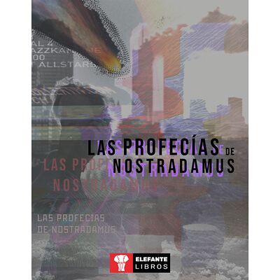 Las profecías de Nostradamus