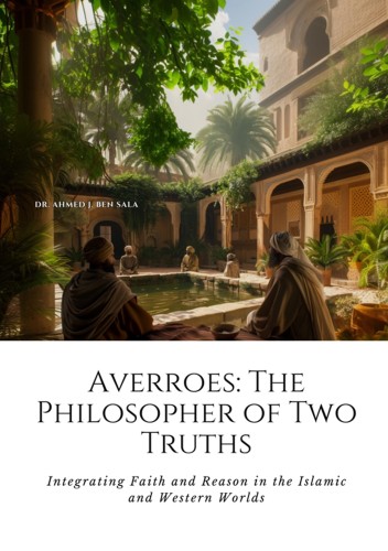Averroes: The Philosopher...