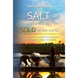Salt - The white gold of...