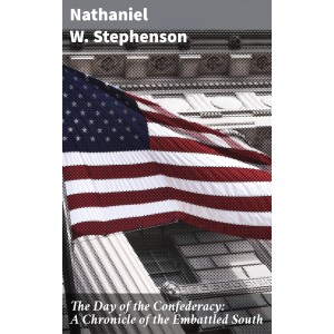 The Day of the Confederacy:...