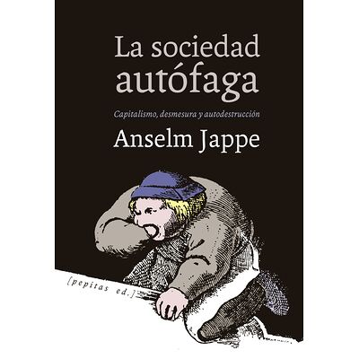La sociedad autófaga