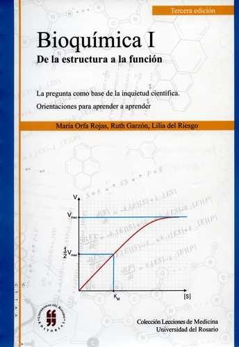 Bioquímica I (3ª ed). De la...