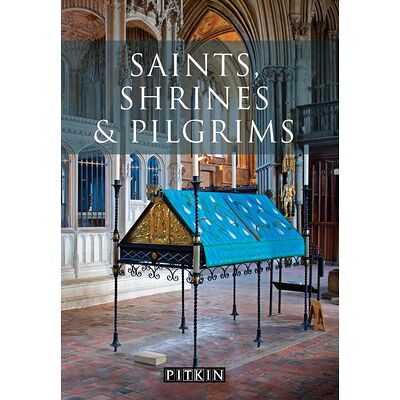 Saints, Shrines and Pilgrims