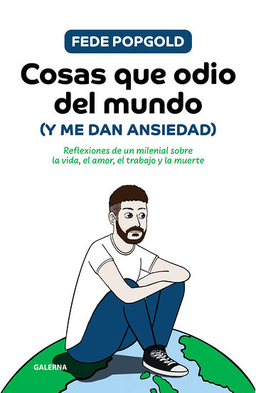 Cosas que odio del mundo (y...