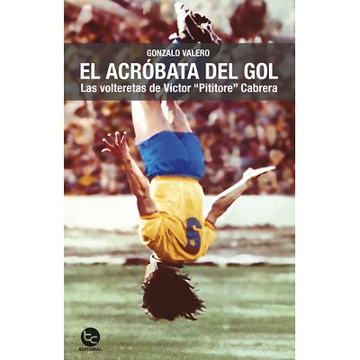 El acróbata del gol