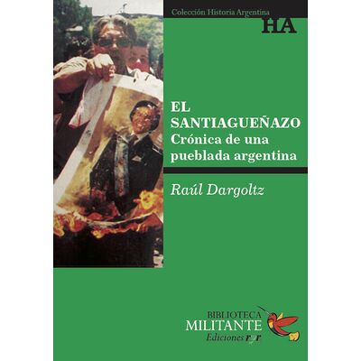 El Santiagueñazo