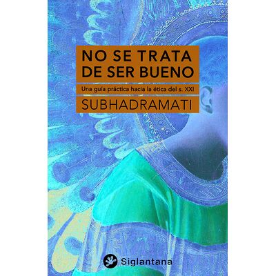 No se trata de ser bueno