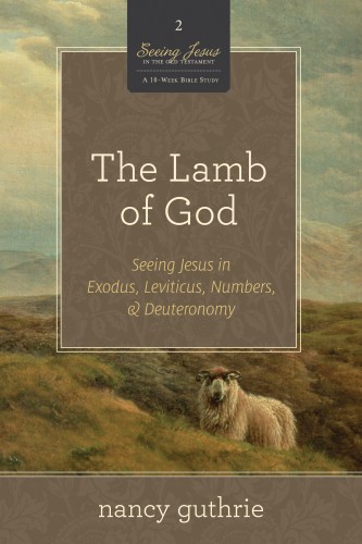 The Lamb of God (A 10-week...