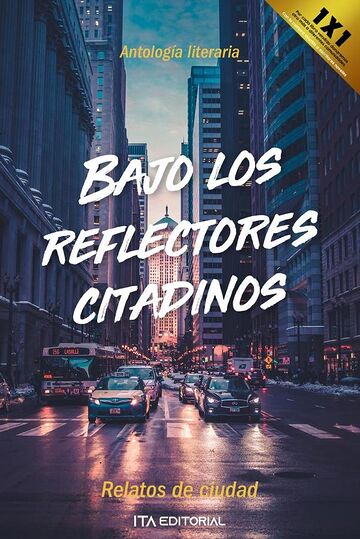 Bajo los reflectores citadinos