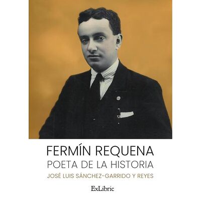 Fermín Requena. Poeta de la...