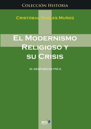 El modernismo religioso y...