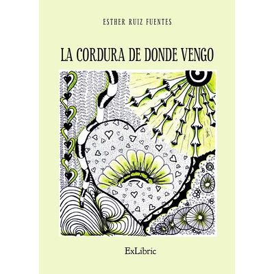 La cordura de donde vengo