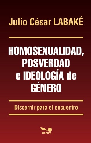 Homosexualidad, posverdad e...