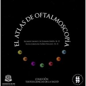 El atlas de oftalmoscopía...