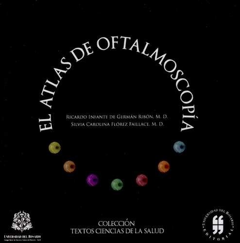 El atlas de oftalmoscopía...