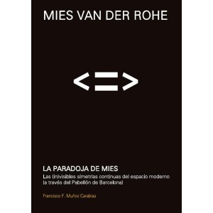 Mies Van Der Rohe. La...