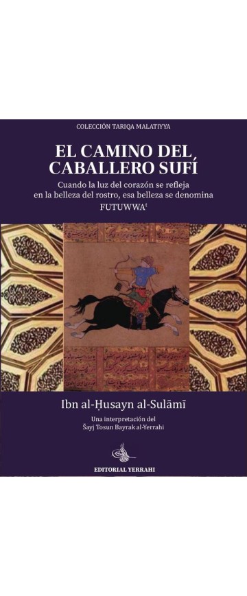 El camino del caballero sufí