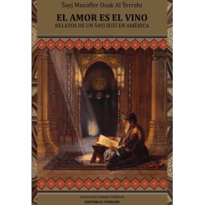 El amor es el vino :...