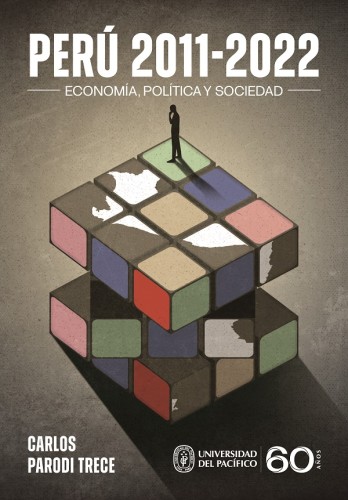Perú 2011-2022: economía,...