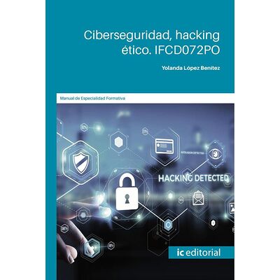 Ciberseguridad, hacking ético