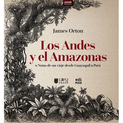 Los Andes y el Amazonas o...