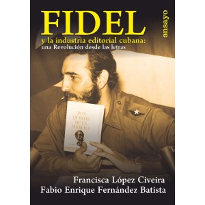 Fidel y la industria...