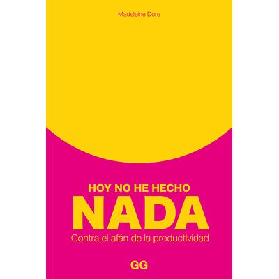 Hoy no he hecho nada