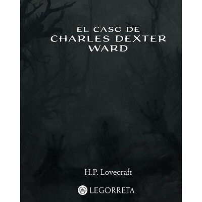 El caso de Charles Dexter Ward