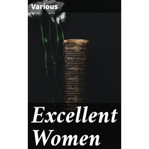 Excellent Women