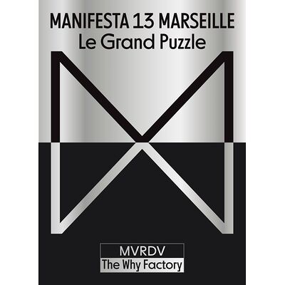 Manifesta 13 Marseille