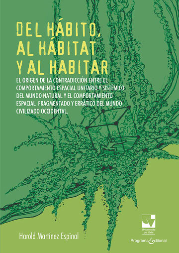 Del hábito, al hábitat y al...