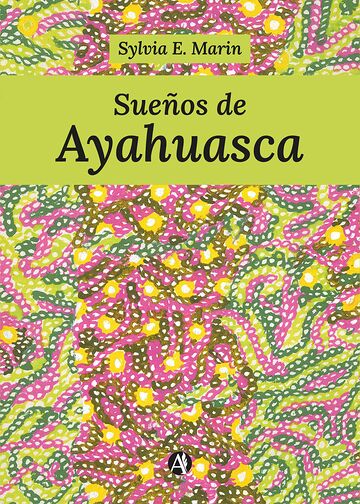 Sueños de Ayahuasca