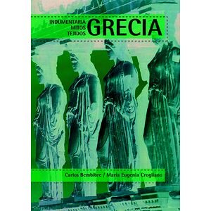 Grecia: Indumentaria, Mitos...
