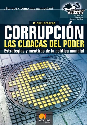Corrupción, las cloacas del...