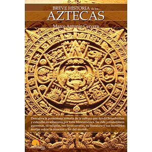 Breve historia de los aztecas