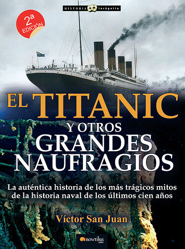 El Titanic y otros grandes...