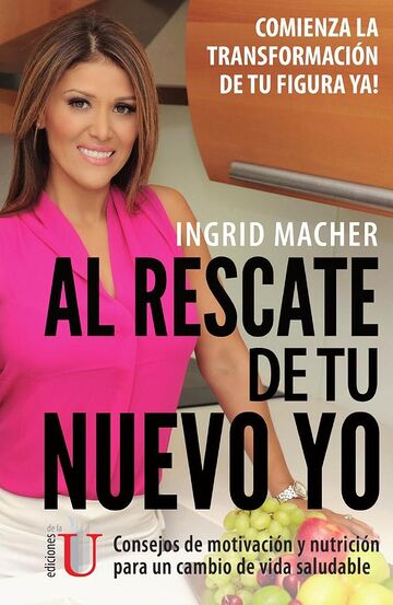 Al rescate de tu nuevo yo,...