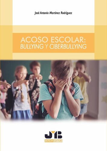 Acoso escolar: Bullying y...